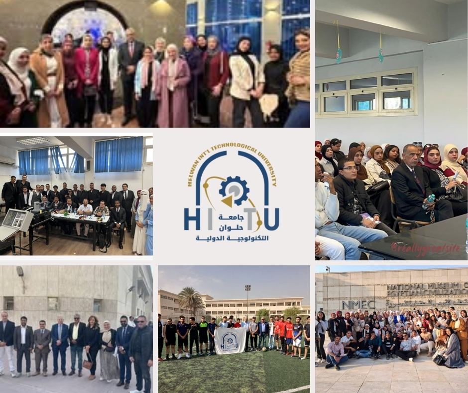 جامعة حلوان التكنولوجية الدولية 2025: عام حافل بالإنجازات الأكاديمية والبحثية والرياضية والمجتمعية