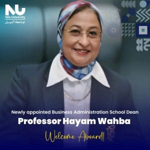 تعيينات أكاديمية جديدة في جامعة النيل لتعزيز مسار التطوير المؤسسي والتميز التعليمي| تفاصيل 3 تعيين الدكتورة هيام وهبة، عميدًا لكلية إدارة الأعمال