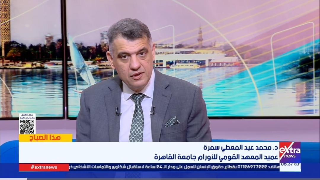 عميد «القومي للأورام»: المعلومات المضللة أخطر من المرض.. والكشف المبكر يرفع نسب الشفاء لأكثر من 90%